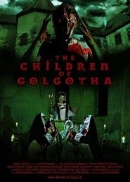 The Children of Golgotha series tv