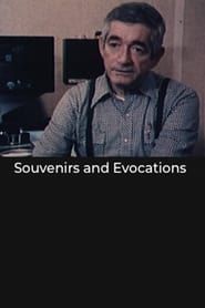 Souvenirs and Evocations series tv