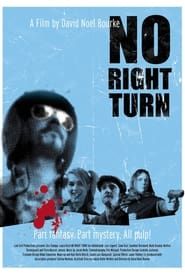 No Right Turn 2009 streaming