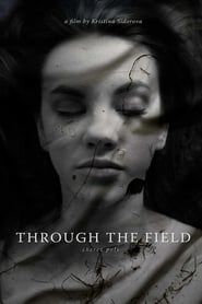 Through the Field series tv