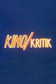 Kino/Kritik. Über die Wörter, den Sinn und das Geld von Filmen (1974)