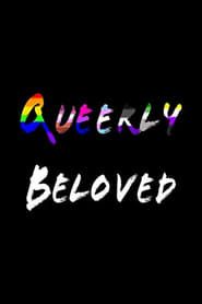 Queerly Beloved series tv