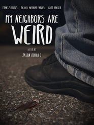 My Neighbors are Weird series tv