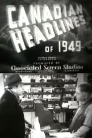 Canadian Headlines of 1949 series tv