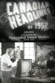 Canadian Headlines of 1952 series tv