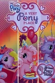 My Little Pony: A Very Pony Place series tv