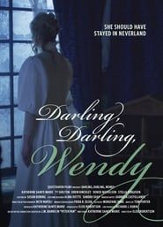 Darling, Darling, Wendy 2019 streaming