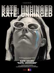 Kate, Unhinged series tv
