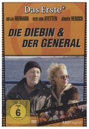 Die Diebin und  der General 2005 streaming