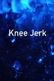 Knee Jerk series tv