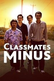 Classmates Minus series tv