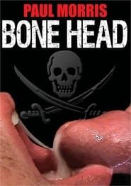Bone Head (2009)