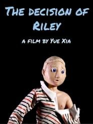 The Decision of Riley series tv