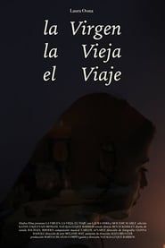 Image The Virgen, The Old Lady, The Journey