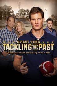 Affiche de Game Time: Tackling the Past