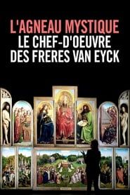 Image L'Agneau mystique : Le Chef-d'œuvre des Frères Van Eyck