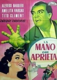 La mano que aprieta (1953)