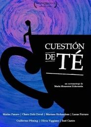 watch Cuestión de té