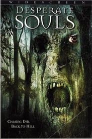 Desperate Souls (2005)