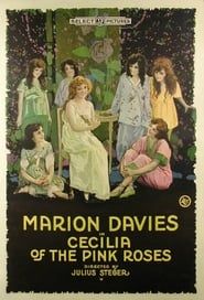 Cecilia of the Pink Roses 1918 streaming