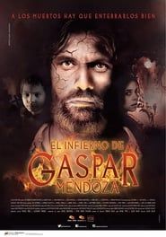 El Infierno de Gaspar Mendoza series tv