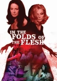 In the Folds of the Flesh series tv