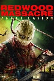 Redwood Massacre: Annihilation series tv