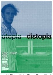 watch Utopia, Distopia