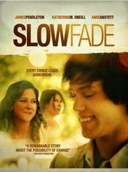Slow Fade series tv