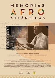 Memórias Afro-Atlânticas series tv