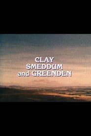 Clay, Smeddum and Greenden series tv