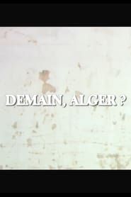 Demain, Alger? series tv