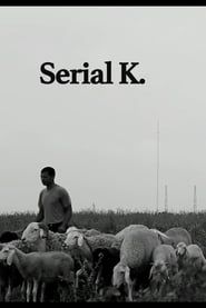 Serial K. (2014)