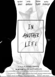 In Another Life 2018 streaming
