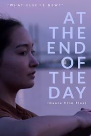 Image At the End of the Day - Dance Film Five