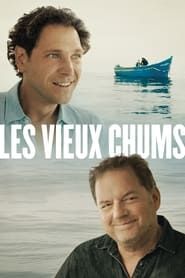 Les vieux chums 2021 streaming