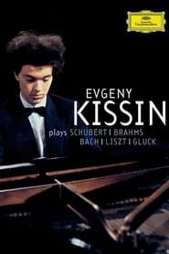 Image Evgeny Kissin Plays Schubert, Brahms, Bach, Liszt, and Gluck 1991
