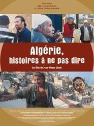 Algérie, histoires à ne pas dire (2008)