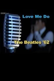 Image Love Me Do: The Beatles '62