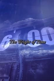 The Weight of Time 2002 streaming