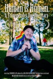 Human is Human: A Transgender Documentary series tv