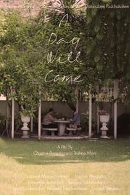 A Day Will Come series tv