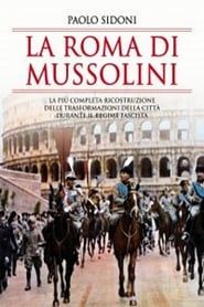 La Roma di Mussolini series tv