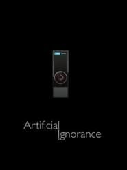 Artificial Ignorance series tv