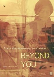 Beyond You series tv