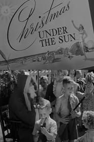 Christmas Under the Sun (1947)