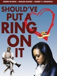 Should've Put a Ring On It series tv