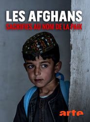 Les Afghans sacrifiés au nom de la paix series tv