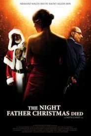 Image The Night Father Christmas Died 2010
