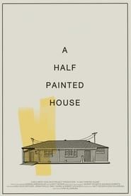 A Half Painted House series tv